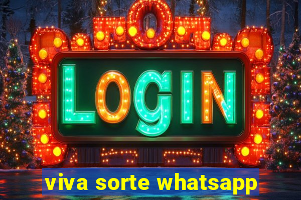 viva sorte whatsapp